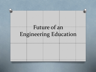 Future of an Engineering Education