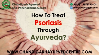 How To Treat Psoriasis Through Ayurveda?