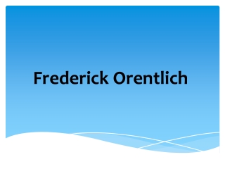 Frederick Orentlich- Finance Services