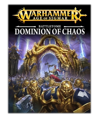 [PDF] Free Download Battletome: Dominion of Chaos By Games Workshop