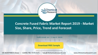 Concrete Fused Fabric Market Report 2019   Market Size, Share, Price, Trend and Forecast