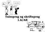 Talesprog og skriftsprog 1.k