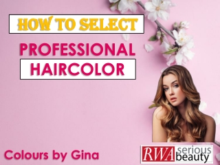 Professional haircolor | Salon haircolor