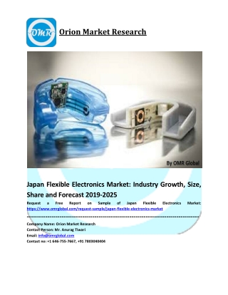 Japan Flexible Electronics Market  Trends, Size, Segmentation and Forecast 2019-2025