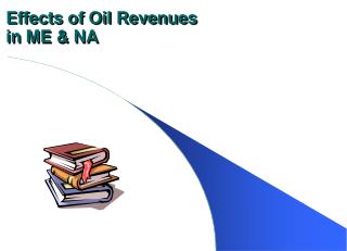 Effects of Oil Revenues in ME & NA