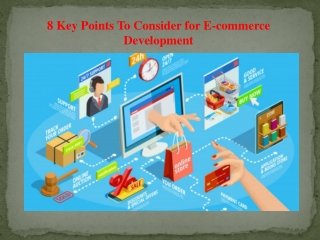 8 Key Points To Consider for E-commerce Development