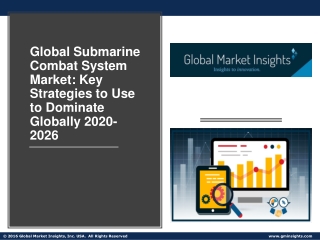 Global Submarine Combat System Market: Factors Helping to Maintain Strong Position Globally 2020-2026