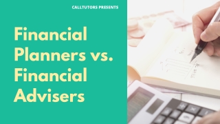 Financial Planners vs. Financial Advisers