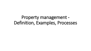 Property management - Definition, Examples, Processes