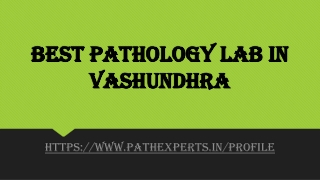 Best pathology lab in vashundhra