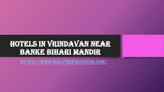 Hotels in Vrindavan near banke Bihari mandir