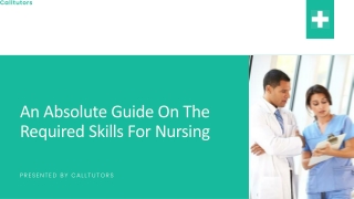 An Absolute Guide On The Required Skills For Nursing
