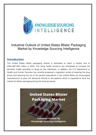 Industrial Outlook of United States Blister Packaging Market by Knowledge Sourcing