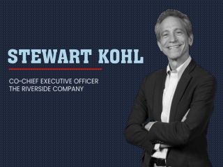 Stewart Kohl - The Riverside Company