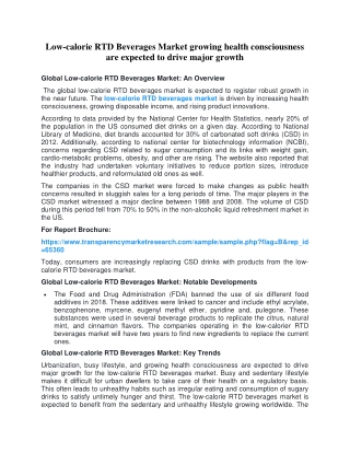 Low-calorie RTD Beverages Market growing health consciousness are expected to drive major growth