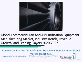 Global Commercial Fan And Air Purification Equipment Market Characteristics, Forecast Size, Trends Till 2022