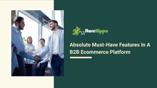 Absolute Must-Have Features In A B2B Ecommerce Platform