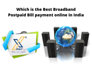 Which is the best broadband postpaid bill payment online in india