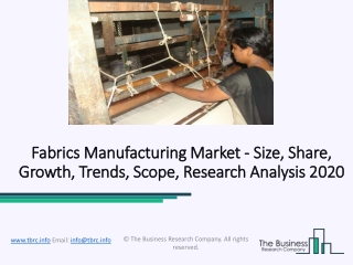 Fabrics Manufacturing Market Overview, Competitive Breakdown and Regional Forecast 2020