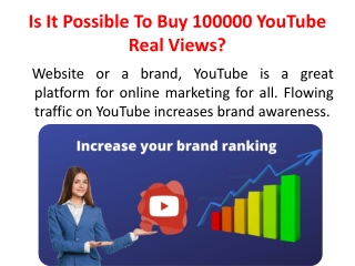 Is It Possible To Buy 100000 YouTube Real Views?