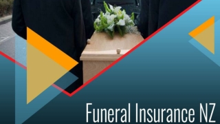 Get Best Funeral Insurance Plans for You in NZ