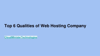 Top 6 Qualities of Web Hosting Company