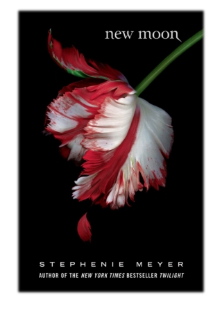[PDF] Free Download New Moon By Stephenie Meyer