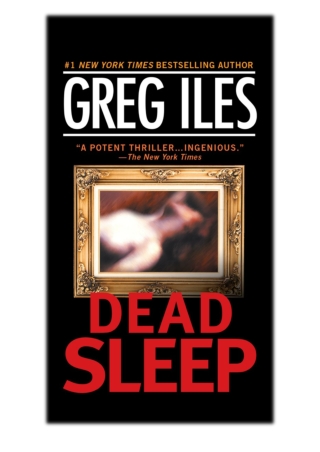 [PDF] Free Download Dead Sleep By Greg Iles