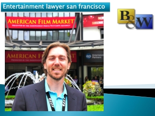 Entertainment lawyer san francisco