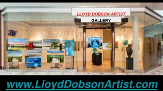 Lloyd Dobson Artist Virtual Gallery
