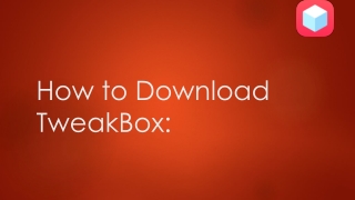 How to Download TweakBox: