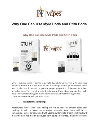 Why one can use myle pods and stlth pods