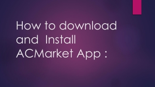 How to download and  install ac market app