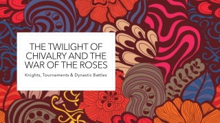 twilight chivalry war of roses