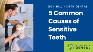 5 Common Causes of Sensitive Teeth