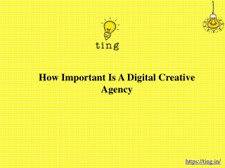 How important is a digital creative agency?