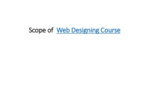 Scope of  Web Designing Course