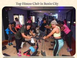 Top Fitness Club in Benin City