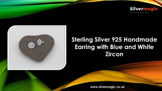 Sterling Silver 925 Handmade Earring with Blue and White Zircon