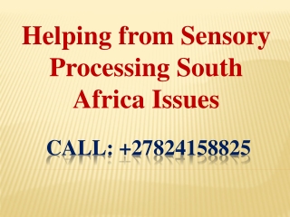 Helping from Sensory Processing South Africa Issues