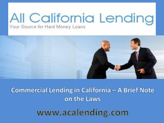 Commercial Lending in California – A Brief Note on the Laws