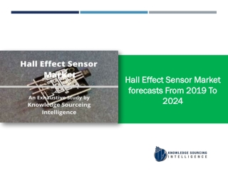 Hall Effect Sensor market to grow at a CAGR of 7.64% (2017-2023)