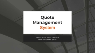 Features of a Quote Management System