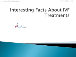 Interesting Facts About IVF Treatments