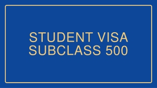Know How To Obtain Student Visa Subclass 500