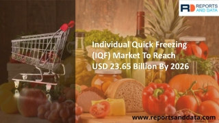 Individual Quick Freezing Market  Insights Research and Global Outlook 2020 to 2026