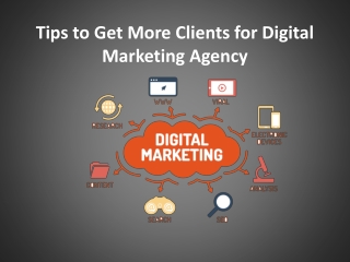 Tips to Get More Clients for Digital Marketing Agency