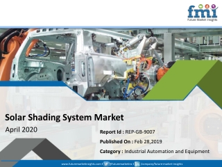 Solar Shading System Market is Projected to witness a CAGR of 3 % by 2027