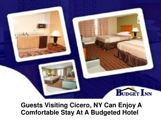 Guests Visiting Cicero, NY Can Enjoy A Comfortable Stay At A Budgeted Hotel