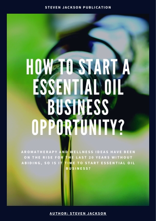 How to start a essential oil business opportunity?